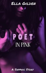 Poet in Pink_ A Steamy _Strangers to Lovers_ Lesbian Romance Short Story (Technicolor Lesbians...jpg