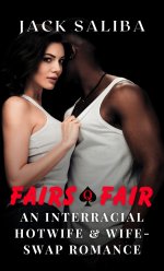 Fair's Fair - An Interracial Hotwife and Wife Swap Romance - Saliba, Jack.jpg