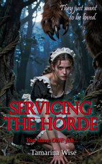 Servicing the Horde - Tamarina Wise.jpg