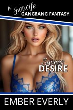 Savage Desire (A Hotwife Gangbang Fantasy, #4) - Ember Everly.jpg