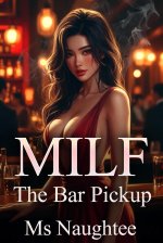 MILF_ The Bar Pickup - Ms Naughtee.jpg
