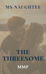 Threesome_ MMF, The - Ms Naughtee.jpg