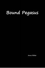 Bound Pegasus - Anna Ritter.jpg