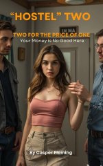 Hostel Two (The Hostel, Sex can buy you more than money can, #2) - Casper Fleming.jpg