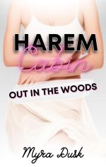 Harem Cabin_ Out in the Woods - Myra Dusk.jpg