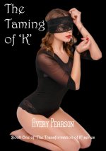 Taming of K, The - Avery Pearson.jpg