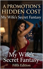 Promotion's Hidden Cost _ My Wife's Secret Fantasy (Fifth Edition), A - JUST LIKE YOU.jpg