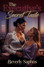 Executive's Secret Taste, The - Beverly Saphos.jpg