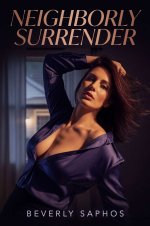 Neighborly Surrender - Beverly Saphos.jpg