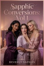 Sapphic Conversions_ Vol 1 - Beverly Saphos.jpg