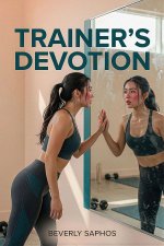 Trainer’s Devotion - Beverly Saphos.jpg