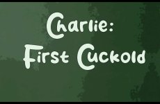 Charlie - First Cuckold_01.jpg