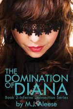 M.J. Aleese - Inferno Connection 2 - The Domination of Diana (2013).jpg