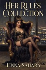 Her Rules Collection - Jenna Sahara.jpg