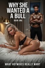 Why She Wanted a Bull_ What Hotwives Really Want, Book One - Olivia Cross.jpg Why She Wanted a Bull_ What Hotwives Really Want, Book One - Olivia Cross.jpg