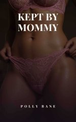 Kept by Mommy_ Older Woman Younger Man, Age Gap, and Praise Kink_ A Mommy Domme Romance - Poll...jpg Kept by Mommy_ Older Woman Younger Man, Age Gap, and Praise Kink_ A Mommy Domme Romance - Poll...jpg