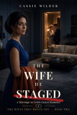 Wife He Staged_ A Marriage in Crisis Grovel Romance with a Heag on the Record and an Earned Co...jpg Wife He Staged_ A Marriage in Crisis Grovel Romance with a Heag on the Record and an Earned Co...jpg