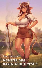 Monster Girl Harem Apocalypse 6_ A Cow Girl Settlement Defense Adventure - Leo Thornvale.jpg