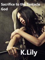 Sacrifice to the Tentacle God - K. Lily.jpg