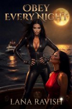 Obey Every Night_ Submission, Partner Swapping, and Total Dominy Yacht (Victoria's Rules nº 3)...jpg