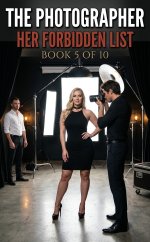 Her Forbidden List 5 - The Photographer - A Collared Wife, Locked Husband Photo Session - Cros...jpg