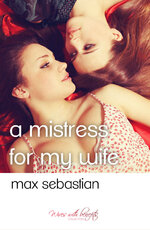 Mistress For My Wife, A - Max Sebastian.jpg