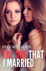 One That I Married, The - Max Sebastian.jpg