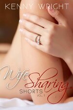 Wife Sharing Shorts, Vol. 1 - Kenny Wright & Max Sebastian.jpg