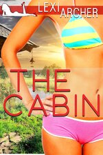 The Cabin - Lexi Archer.jpg