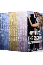 My Wife, The Escort - The Complete Collection - Victoria Kasari.jpg