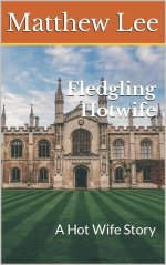 Fledgling Hotwife - Matthew Lee.jpg