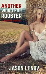 Another Word for Rooster_ A Hotwife Fantasy - Jason Lenov.jpg