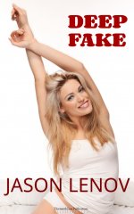 Deep Fake - Jason Lenov.jpg