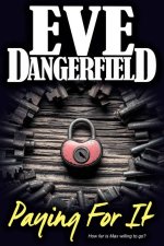(Bennett Sisters #1.5) Paying - Eve Dangerfield.jpg