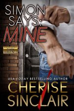 Simon Says_ Mine_ A novella MF - Cherise Sinclair.jpg Simon Says_ Mine_ A novella MF - Cherise Sinclair.jpg