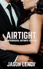A Hotwife Journey 3 Airtight.jpeg