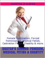 (League of Dominant Women #2) Doctor’s Orders - Martha Z Kleine.jpg