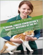 (League of Dominant Women #5)  Femdom, Forced Feminization & Chastity - Martha Z Kleine.jpg