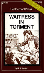 Waitress In Torment-M. J. Jacobs--Heatherpool Press-HP-6111.jpg