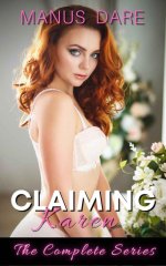 Claiming Karen_ The Complete Series - Manus Dare.jpg