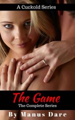 Game_ The Complete Cuckold Series (Manus Dare Anthologies Book 2), The - Manus Dare.jpg