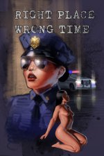Witches of Howes Bayou - Right Place Wrong Time 00.jpg