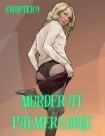 Murder-at-Palmer-Lodge-Chapter-9-01.jpg Murder-at-Palmer-Lodge-Chapter-9-01.jpg