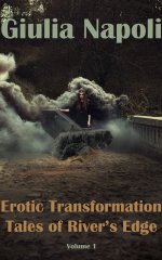 Giulia Napoli - Erotic Transformation Tales of River's Edge (2018).jpg Giulia Napoli - Erotic Transformation Tales of River's Edge (2018).jpg