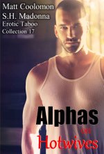 Alphas on Hotwives - Matt Coolomon.jpg Alphas on Hotwives - Matt Coolomon.jpg