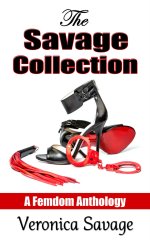 Savage Collection (An Erotic Femdom Anthology), The - Veronica Savage.jpg