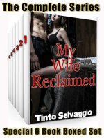 My Wife Reclaimed_ The Complete Series - Tinto Selvaggio.jpg