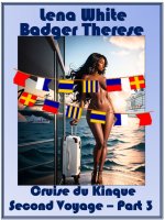 Second Voyage -- Part 3, The - Lena White & Badger Therese.jpg Second Voyage -- Part 3, The - Lena White & Badger Therese.jpg